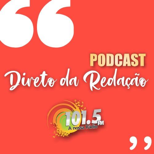 Podcast- Direto da Redação